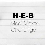 HEB Meal Maker Challenge