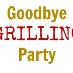 goodbye grilling party