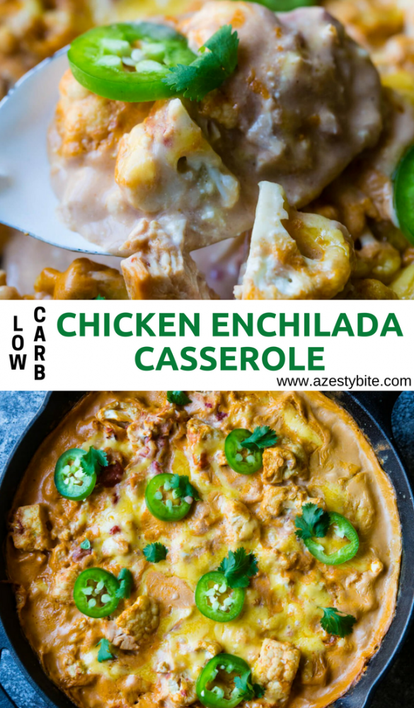 Low Carb Chicken Enchilada Casserole